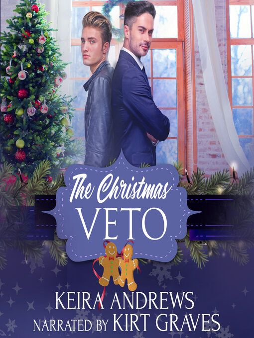 Title details for The Christmas Veto by Keira Andrews - Available